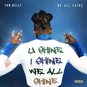 "Mixed Personalities" by YNW Melly "Mixed Personalities" by YNW Melly