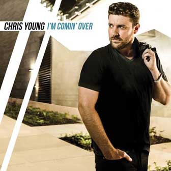 "Sober Saturday Night" by Chris Young "Sober Saturday Night" by Chris Young