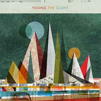 "My Body" by Young The Giant "My Body" by Young The Giant