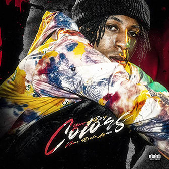 "Colors" album by YoungBoy Never Broke Again "Colors" album by YoungBoy Never Broke Again