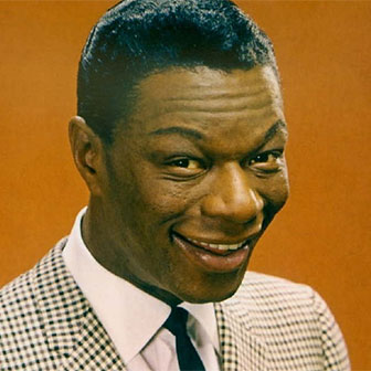 Nat "King" Cole Nat "King" Cole