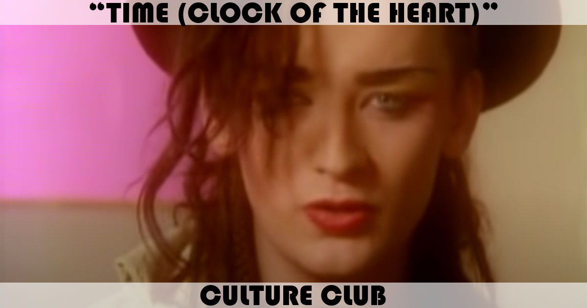 "Time" by Culture Club "Time" by Culture Club