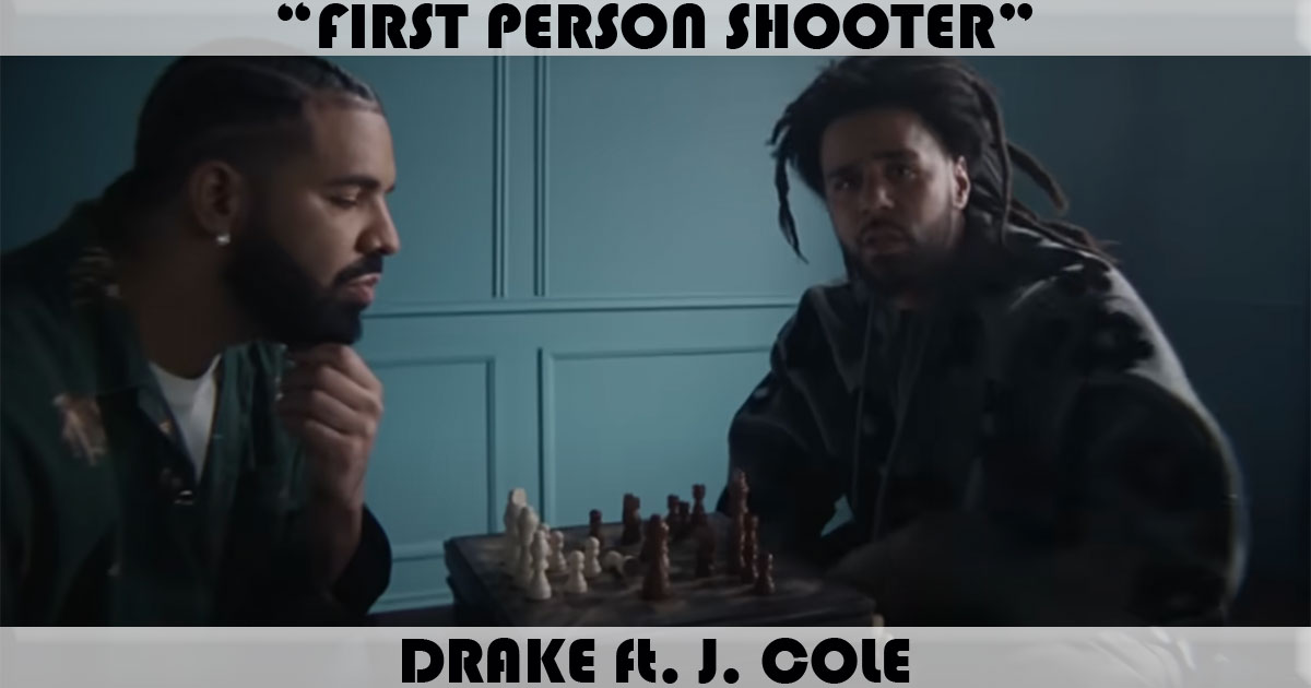 "First Person Shooter" by Drake "First Person Shooter" by Drake