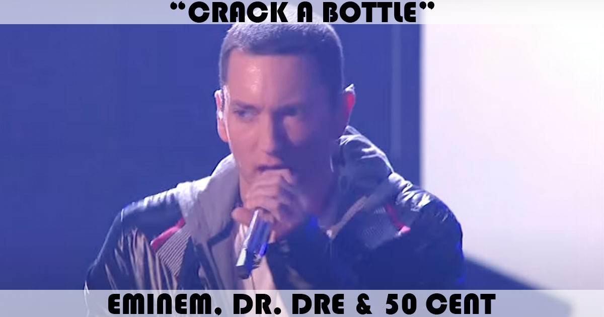 "Crack A Bottle" by Eminem "Crack A Bottle" by Eminem