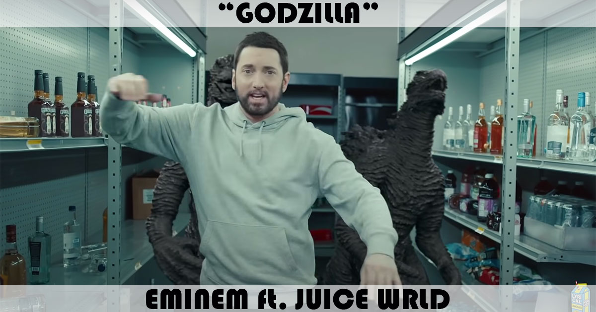 "Godzilla" by Eminem "Godzilla" by Eminem