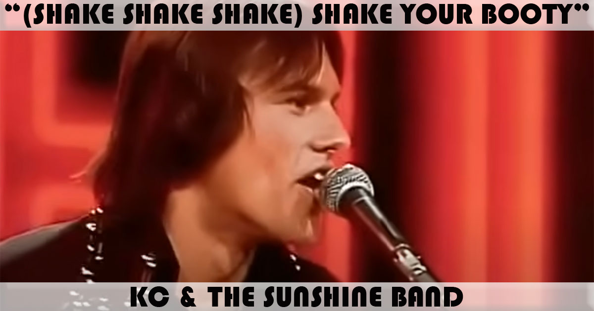 "Shake Your Booty" "Shake Your Booty"