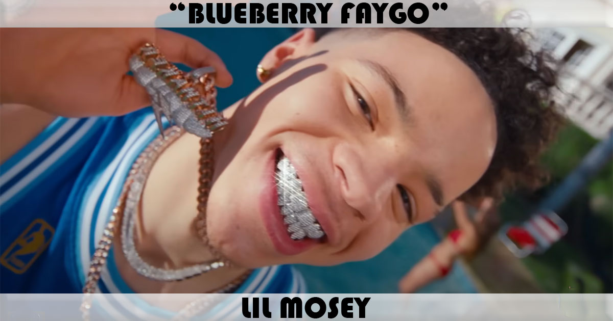 "Blueberry Faygo" by Lil Mosey "Blueberry Faygo" by Lil Mosey