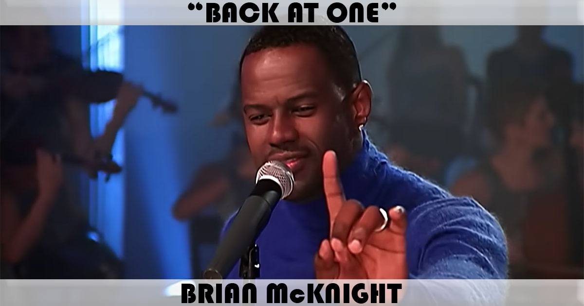 "Back At One" by Brian McKnight "Back At One" by Brian McKnight