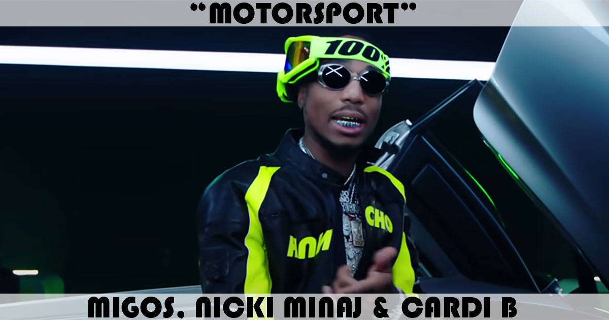 "MotorSport" by Migos "MotorSport" by Migos
