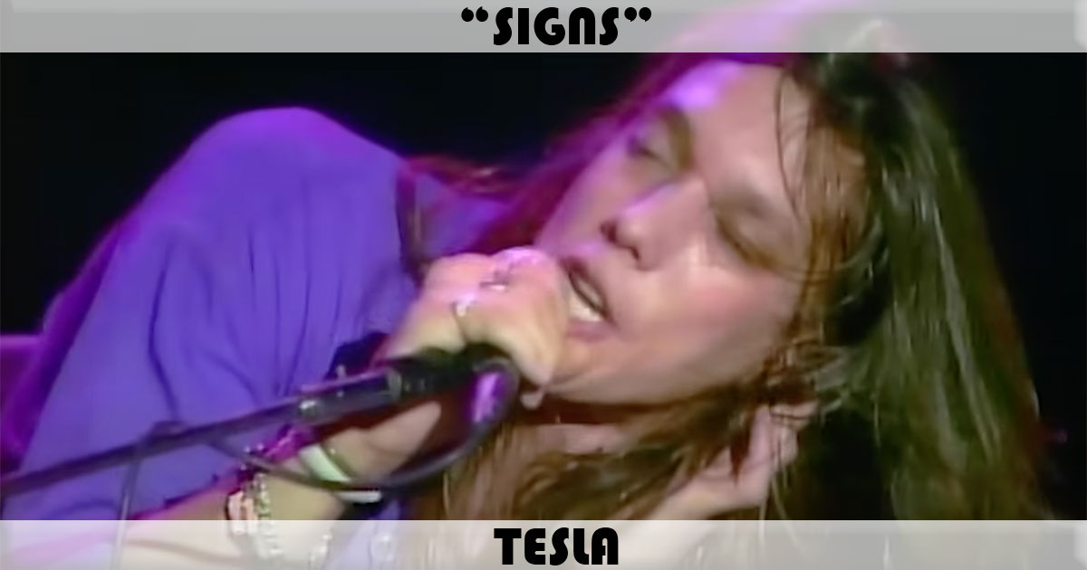 "Signs" by Tesla "Signs" by Tesla