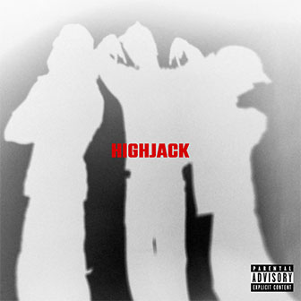 "Highjack" by A$AP Rocky "Highjack" by A$AP Rocky