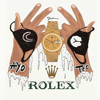 "Rolex" by Ayo & Teo "Rolex" by Ayo & Teo