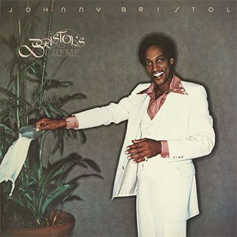"Do It To My Mind" by Johnny Bristol "Do It To My Mind" by Johnny Bristol