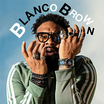 "The Git Up" by Blanco Brown "The Git Up" by Blanco Brown