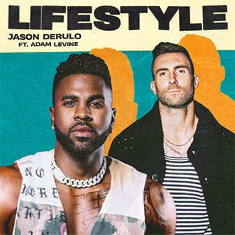 "Lifestyle" by Jason Derulo "Lifestyle" by Jason Derulo
