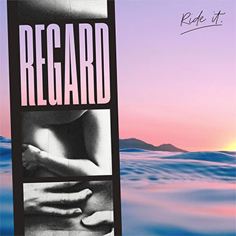 "Ride It" by DJ Regard "Ride It" by DJ Regard
