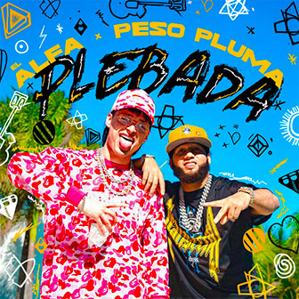 "Plebada" by El Alfa "Plebada" by El Alfa
