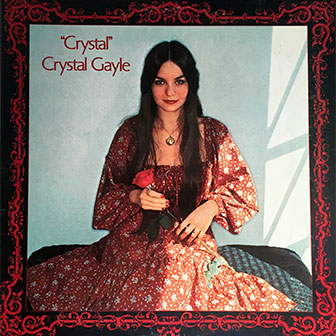 "Ready For The Times To Get Better" by Crystal Gayle "Ready For The Times To Get Better" by Crystal Gayle