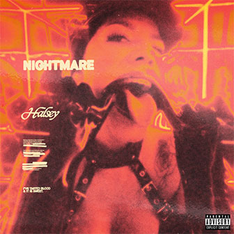 "Nightmare" by Halsey "Nightmare" by Halsey