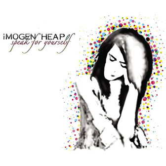 "Headlock" by Imogen Heap "Headlock" by Imogen Heap