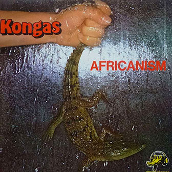 "Africanism/Gimme Some Lovin'" by Kongas "Africanism/Gimme Some Lovin'" by Kongas