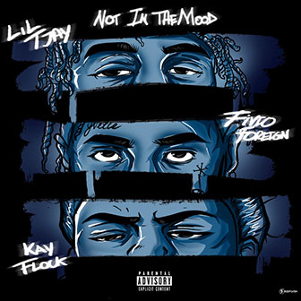 "Not In The Mood" by Lil Tjay "Not In The Mood" by Lil Tjay