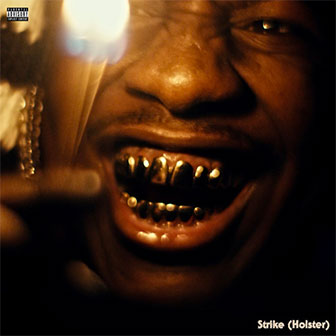 "Strike (Holster)" by Lil Yachty "Strike (Holster)" by Lil Yachty