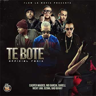"Te Bote" by Casper Magico "Te Bote" by Casper Magico