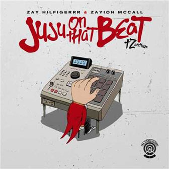 "Juju On Dat Beat" "Juju On Dat Beat"