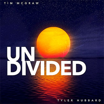 "Undivided" by Tim McGraw "Undivided" by Tim McGraw