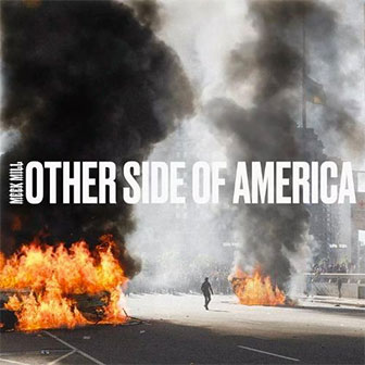 "Otherside Of America" by Meek Mill "Otherside Of America" by Meek Mill