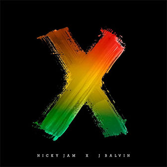 "X" by Nicky Jam "X" by Nicky Jam