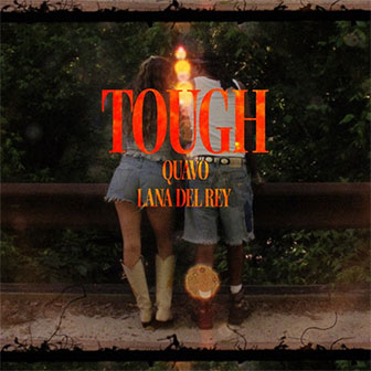 "Tough" by Quavo "Tough" by Quavo