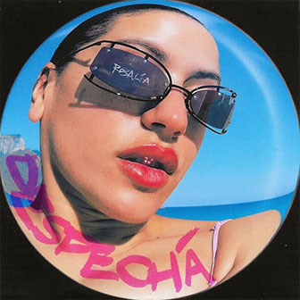"Despecha" by Rosalia "Despecha" by Rosalia