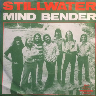 "Mind Bender" by Stillwater "Mind Bender" by Stillwater