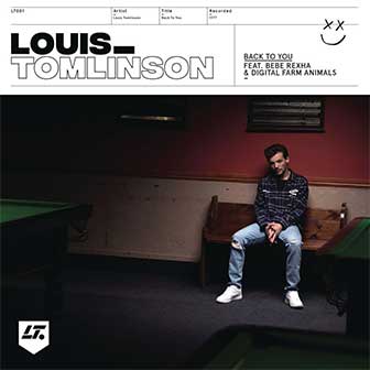 "Back To You" by Louis Tomlinson "Back To You" by Louis Tomlinson