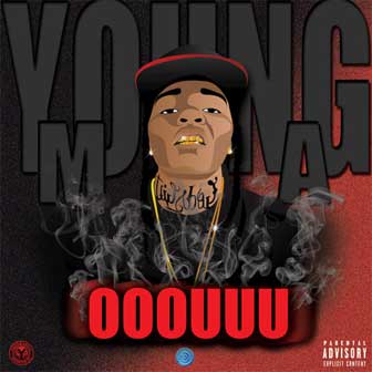 "Ooouuu" by Young M.A. "Ooouuu" by Young M.A.