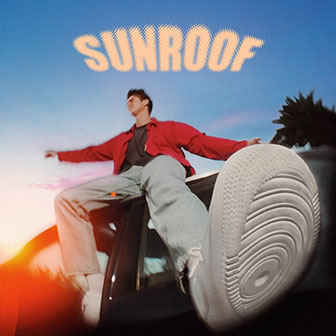"Sunroof" by Nicky Youre "Sunroof" by Nicky Youre